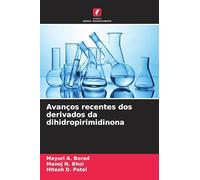 Avanços recentes dos derivados da dihidropirimidinona