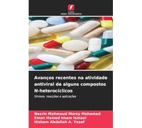 Avanços recentes na atividade antiviral de alguns compostos N-heterocíclicos: Síntese, reacções e aplicações