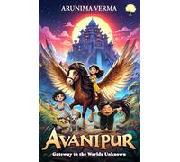 Avanipur: The Gateway To The World Unknown