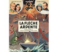 Avant Blake et Mortimer - Tome 2 - La Flèche ardente (Avant Blake et Mortimer, 2)