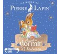 Avant De Dormir - 21 Histoires De Pierre Lapin (audiolibro)