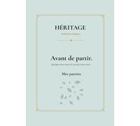 Avant de partir: Quelques mots avant de prendre mon envol...