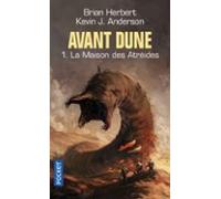 Avant Dune - Tome 1 La Maison Des Atréides (ebook)