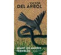 Avant Les Années Terribles