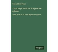 Avant projet de loi sur le régime des prisons: Avant projet de loi sur le régime des prisons