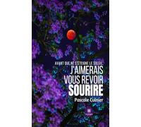 Avant que ne s'éteigne le soleil, j'aimerais vous revoir sourire