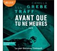 Avant Que Tu Ne Meures (audiolibro)