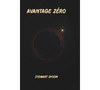 AVANTAGE ZÉRO: Une histoire sans personnage
