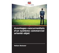Avantages concurrentiels d'un système commercial orienté objet