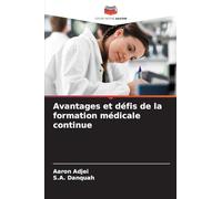 Avantages et défis de la formation médicale continue