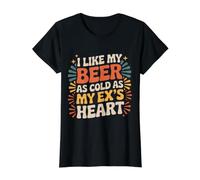 Avanzando a Bebedor Humor escalofriante Fruit of Loom Original T I Like My Beer As Cold As My Ex's Heart - Camiseta gráfica económica, Mujer, Negro, XS Mujer (Pack de 1)