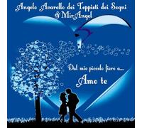 Avarello Angelo & Mirangel - Da Piccolo Fiore a...Amo Te
