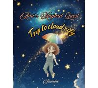 Ava's Magical Quest: Trip to Cloud City