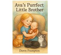 Ava's Purrfect Little Brother (Grandchildren Chronicles)