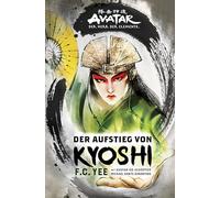 Avatar – El señor de los elementos: El ascenso de Kyoshi – Cross Cult