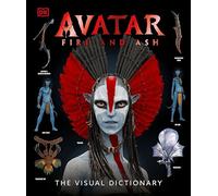 Avatar Fire and Ash the Visual Dictionary