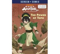 AVATAR LAST AIRBENDER SCREEN COMIX POWER OF TOPH: The Power of Toph