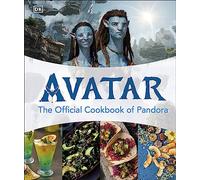 Avatar The Official Cookbook of Pandora