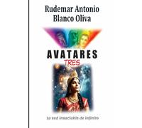 Avatares 3: la sed insaciable del infinito