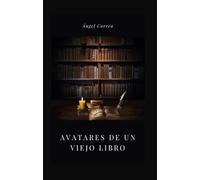 Avatares de un viejo libro: 15 (Exit Narrativa)