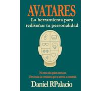 AVATARES La herramienta para rediseñar tu personalidad