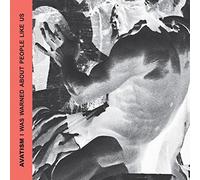 Avatism - I Was Warned About People Like Us [Vinilo]