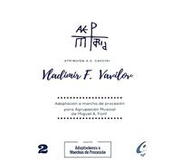 AVE MARIA - Adaptada a Marcha Procesional: Partituras para Agrupaciones Musicales - Volumen 2 (Adaptaciones a Marchas procesionales para Agrupaciones Musicales)