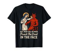 Ave María, Llena de Gracia, Abofetea al Diablo en la Cara, Católica Camiseta