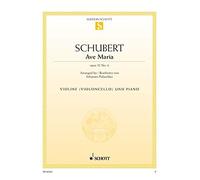 Ave Maria: op. 52/6. D 839. violin (or cello) and piano.