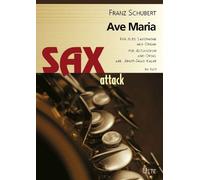 ave Maria pour saxophone alto et orgue/For Alto Saxophone And Organ (Partition et voix) (Sax Attack)