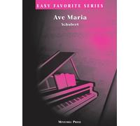 Ave Maria (Shubert) * Easy Favorite