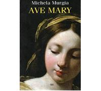 Ave Mary. E la chiesa inventò la donna (Einaudi. Stile libero big)