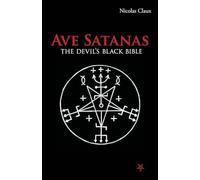Ave Satanas: The Devil's Black Bible