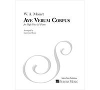 Ave Verum Corpus for High Voice and Piano (Score)