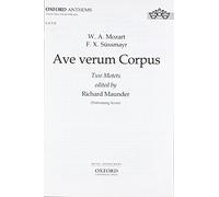 Ave verum corpus: Vocal score by Wolfgang Amadeus Mozart (Composer), Franz Xaver S??ssmayr (Composer), Richard Maunder (Editor) (4-Oct-2007) Sheet music
