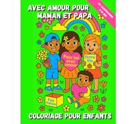 Avec Amour Pour Maman et Papa