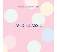 Avec classe!: Recueil poétique