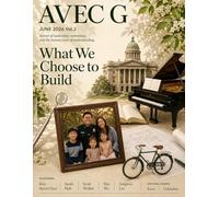 AVEC G JUNE 2026 Vol.2: What We Choose to Build (Avec G Magazine)