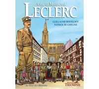 Avec le Maréchal Leclerc (Compagnons de la liberté)