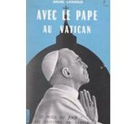 Avec Le Pape Au Vatican (ebook)