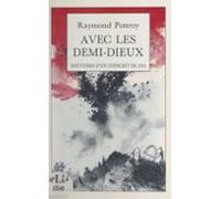 Avec Les Demi-dieux (ebook)