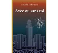 AVEC OU SANS TOI: CRISTINA VILLAR LOSA