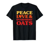 Avena nocturna I Love Overnight Oats Comida divertida Camiseta
