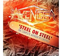 Avenger - Steel on steel - the complete aveneger recordings