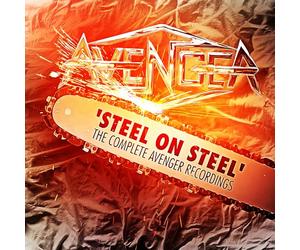 Avenger - Steel on steel - the complete aveneger recordings
