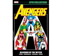 Avengers Epic Collection: Seasons of the Witch – Seasons of the Witch (1982-1983) – Marvel Comics