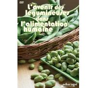 Avenir des Legumineuses Dans l'Alimentation Humaine (l') [DVD]