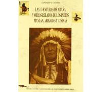 AVENTURA DE ARA?A Y OTROS RELATOS INDIOS MADAN,ARIKARAS Y AT (BIBLIOTECA CUENTOS MARAVILLOSOS)