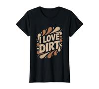 Aventura Divertida Natural al Aire Libre I Love Dirt Camiseta gráfica económica, Mujer, Negro, XS