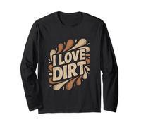 Aventura Divertida Natural al Aire Libre I Love Dirt Manga Larga